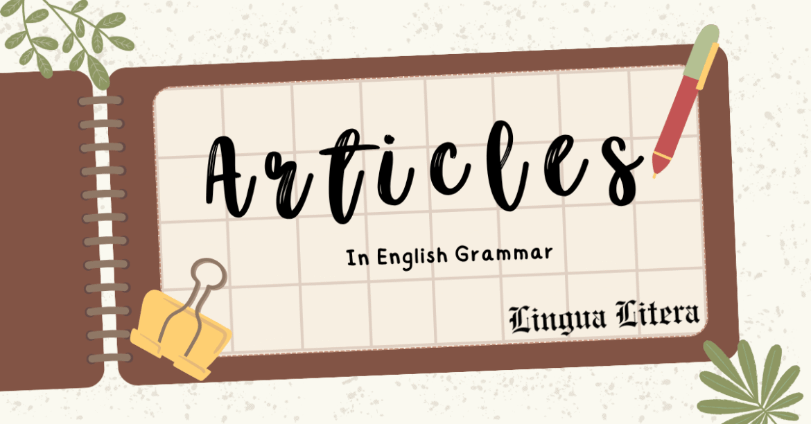 Articles in English: The Complete Guide to A, An, and The
