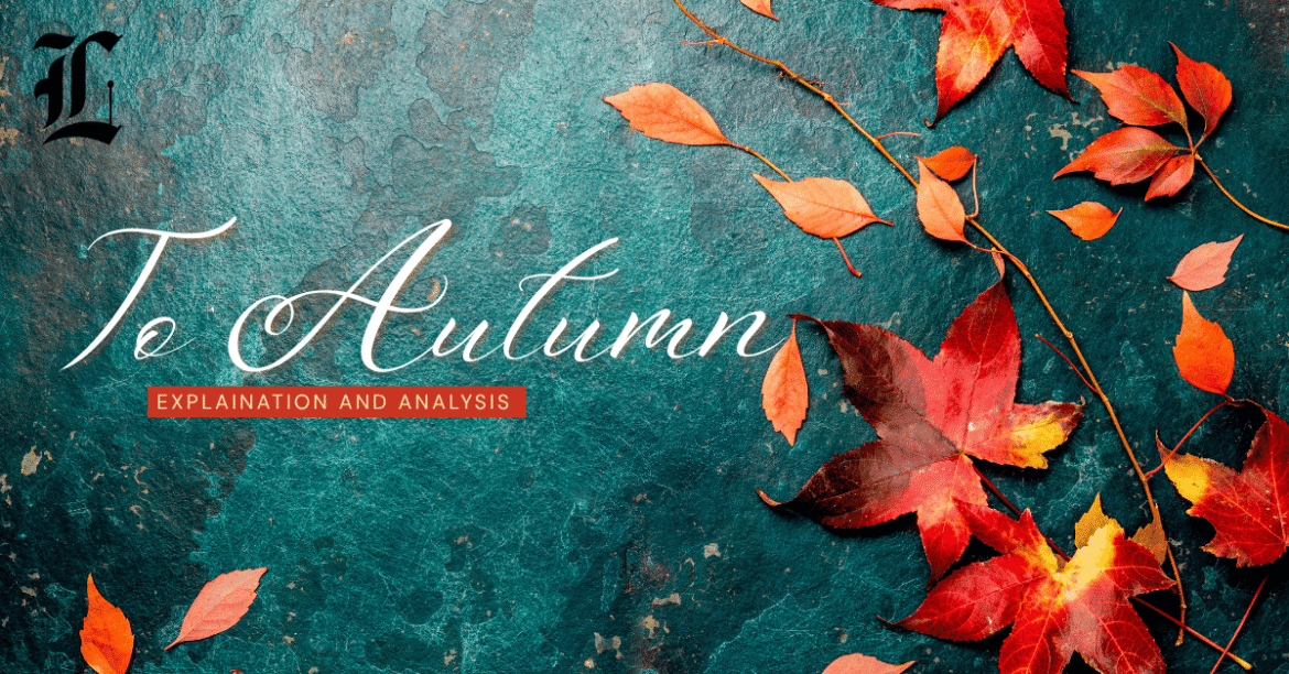 To Autumn by John Keats