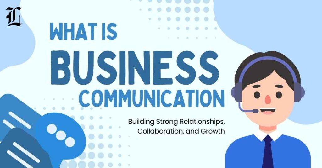 Lingua Litera what is business communication?